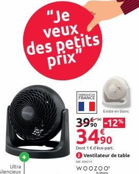 Ventilateur de Table 604214 WOOZOO: Existe en Blanc, Ultra Silencieux, 12% de Remise à 3490 € + 1 € Éco-Part. Fabriqué en France!
