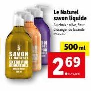 Savon Extra Pur de Marseille - 500ml - 2.69€ - Au Choix: Olive, Fleur d'Oranger ou Lavande - Lesdits! 5612377