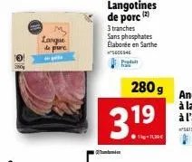 produa langotines de porc 3.1⁹ - sans phosphates, 1kg-1,30€ - promotion en sarthe!