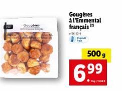 Goughes Gougères à l'Emmental français (2 x 500 g) - 6,90€/Kg, 1kg-1,30€ Promo.