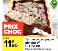 Promo 11% - Terrine de Campagne Pimentée L'ÉLEVEUR Dans le Rayon Charcuterie Coupe | Lekg