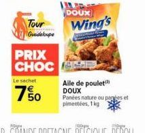Ailes de Poulet DOUX Wing's Panées : PRIX CHOC - 1kg à 750 €! Nature ou Pimentées!