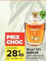 Rhum MAROON Spice à 40,70€: Prix Choc, Canelle/Bois Bande, 70cl!