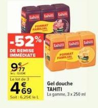 3 x 250 ml de Gel Douche TAHITI à 6,25€ seulement : 52% DE REMISE IMMÉDIATE !