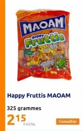 promo! he 15 - maoam fruttis happy 215g à 6.62/kg - consulter ofisare!