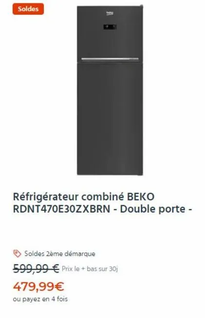 super promo : réfrigérateur beko rdnt470e30zxbrn - double porte - à 479,99€ seulement.