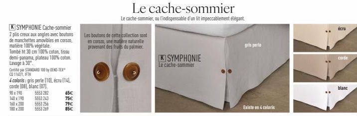 Tombé chic et écologique : Cache-sommier 2 plis creux aux angles, boutons de manchettes amovibles en corozo, 30cm 100% coton, tissu demi-panama, plateau 100% coton. Lavage à 30°C