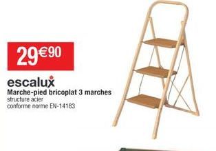 Économisez 29 €90 : Marche-pied Escalux Bricoplat avec 3 Marches Conforme à la Norme EN-14183.