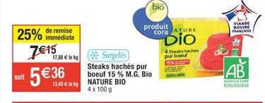 Steaks Hachés Pur Boeuf 15%MG Bio NATURE BIO - 4x100g - Remise 25% - 13,40€ le K - Produit Cora ATURE Dio!