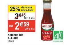 Ketchup Bio ALELOR : 25% de remise immédiate, à 2€59 & 12,11 €/kg !