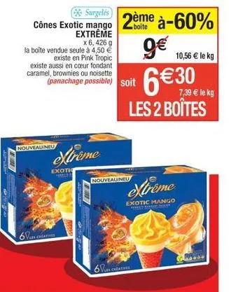 well nouveau: atrême exotic mango 2ème à -60%, boîte extrême 6x426g à seulement 9€!disponible en pink tropic et cœur fondant caramel.
