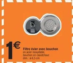 filtre évier 0 6,5 cm avec bouchon en acier inoxydable et caoutchouc - prix 1€ !.