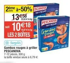 2 boîtes de gambas rouges à griller pescanova à prix spécial : 13,58 € et 22,63 € le kg !