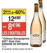 2 pour 1 : découvrez le rosé clair domaine de rotisson à 8€96 les 2 bouteilles !