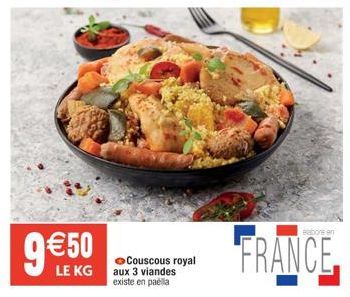 9 €50  LE KG  Couscous royal aux 3 viandes existe en paella  abonen  FRANCE. 