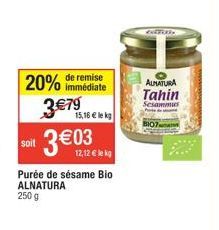 Purée de Sésame Bio ALNATURA à 3€79 avec une Remise Immédiate de 20% - Tahin BIO de 250g à 15,16€ le Kg.