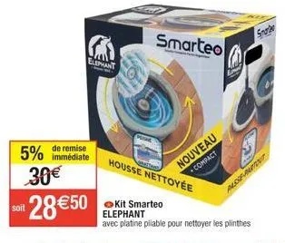 smarteo elephant: housse nettoyée nouveau et compact + platine pliable, remise 5%, prix: 28€50!