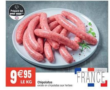 Chipolatas aux Herbes à Prix Réduit: 9 €95 le KG!