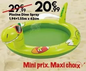 29% 20,99  piscine dino spray 1.94x1.55m x 62cm  mini prix. maxi choix 