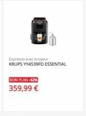 expresso avec broyeur krups yy4539fd essential  bon plan -42%  359,99 € 