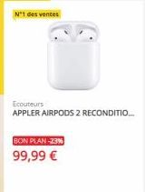 APPLER AIRPODS 2 RECONDITIONNÉS : OFFRE 23% à 99,99 € - N°1 des Ventes!