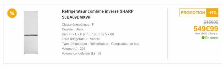 réfrigérateur combiné sharp sjba09dmxwf - classe f - blanc - froid ventilé - 186x59.5x60 cm