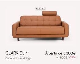 CLARK Cuir Canapé It cuir vintage  SOLDES  À partir de 3 200€ 4-400€ -27% 