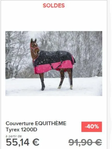 promo jusqu'à -40% : couverture equithème tyrex 1200d à partir de 55,14€!