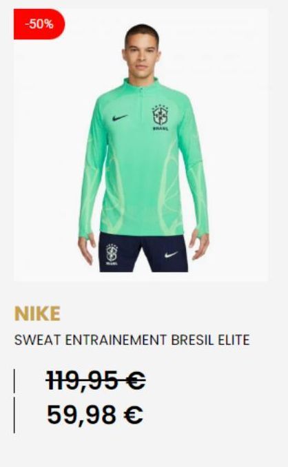 -50%  BRANG  NIKE  SWEAT ENTRAINEMENT BRESIL ELITE  | 119,95 €  59,98 € 