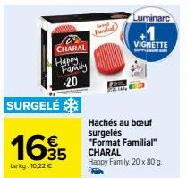 Économisez 10,22€ sur le Happy Family Format Familial CHARAL - Hachés au bœuf surgelés, 20x80g