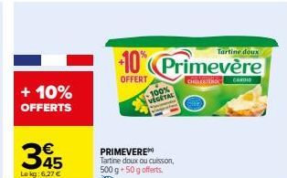 Primevère: 10% OFFERT + 50g Gratuits - Tartine doux ou cuisson 100% Végétal Cholestéro-Cardio!