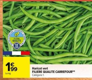 Goûtez à la Qualité : Haricot Vert Cazanmarzanny - Promo Carrefour - Catégorie 1