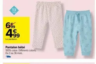 promo pantalon bébé 100% coton, 3-36 mois - 4.99€!