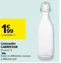 1⁹9 : limonadier carrefour en verre à différents prix et couleurs ! 1l promo !