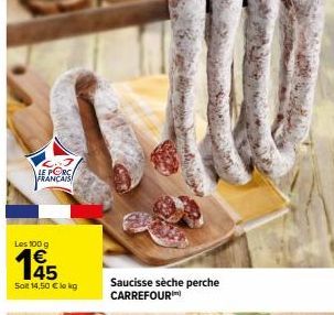 saucisse sèche Carrefour
