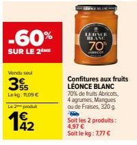 Offre Spéciale : 2 produits LEOME BLANC 70⁰ à -60% ! Fraises, Abricots, Mangues et Agrumes dans Confitures aux fruits 320 g. 11,09 € seulement !