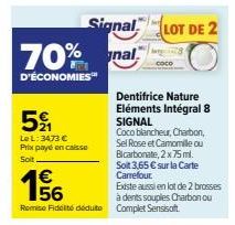 Promo: 2 x Signal Dentifrice Nature Eléments Intégral 8 avec Coco Blancheur, Charbon, Sel Rose et Camomi à seulement 3473€!