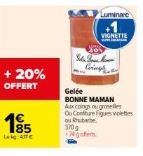 Une Offre Exceptionnelle : +20% OFFERT pour le Pack Sola BM Coings de BONNE MAMAN (370g) 1885€ le Kg