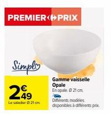 Vaisselle Opale: Premier Prix Simple 249, Saladier 21 cm - Différents Modèles Disponibles!