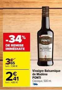 Offre Spéciale : 500ml de Vinaigre Balsamique PONTI Classique à 4,82€ seulement, soit -34% !