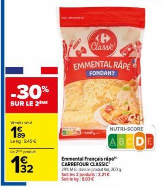 Classic EMMENTAL RÂPÉ FONDANT -30% sur le 2ème! 29% M.G. 200g - 9,45€/kg