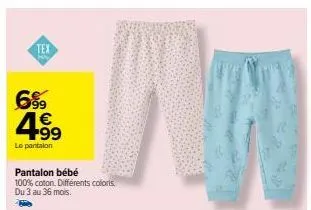 le pantalon bébé 100% coton à 1€ - promo tex 699 à 4.99 - du 3 au 36 mois.