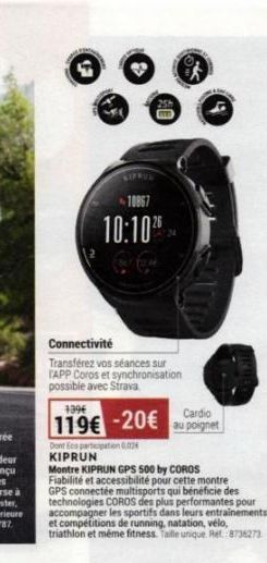 Montre KIPRUN GPS 500: Connectivité, Synchronisation avec Strava & Éco-Participation Incluse! -119€ (-20€).