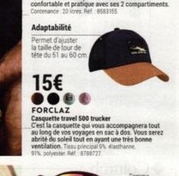 Trouvez LA Casquette Travel 500 Trucker - Forclaz - Adaptable (51-60cm) à Seulement 15€ - Idéale pour les Voyages en Sac à Dos !