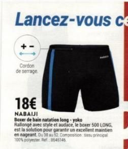 Boxer de Bain Natation LONG-YOKO : Maintenez Votre Style et Audace avec le 500 Long de NABAIJI, du 38 au 52 - Seulement 18€!