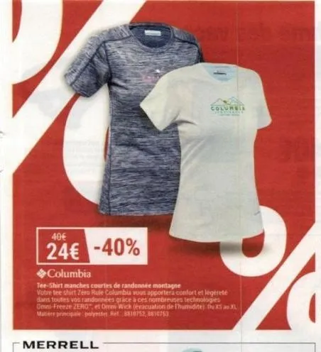 tee-shirt columbia votre zéro rule: 40€ 24€ -40%, manches courtes & techno randonnée montagne