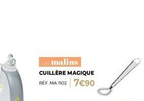 malins CUILLÈRE MAGIQUE RÉF. MA 1102 7€90 