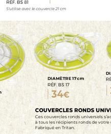 DIAMETRE 17cm RÉF. BS 17  34€ 