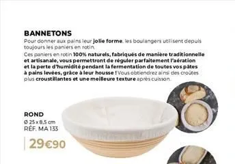 bannetons en rotin naturel : une promo à ne pas manquer ! 100% naturel & fabriqué artisanalement.