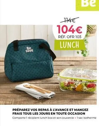 pack lunch box et isotherme frais : économisez 74€ - réf. ofr 103 - préparez et mangez frais tous les jours !